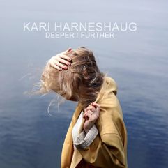 Kari Harneshaug - Deeper / Further