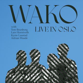Wako - Live in Oslo 